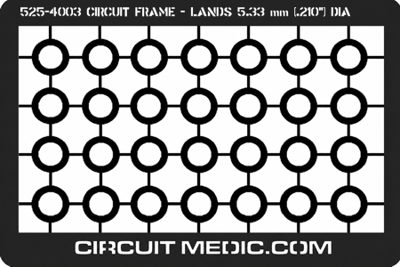 525-4003-1 Circuit Frame, Lands 5.33 mm (.210") Diameter, Bright Tin